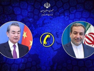 گفتگوی تلفنی وزرای امور خارجه جمهوری اسلامی ایران و چین